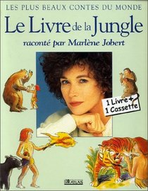 Le Livre de la Jungle, racont par Marlne Jobert (livre et cassette)