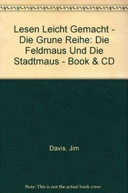 Die Feldmaus Und Die Stadtmaus (Lesen Leicht Germacht) (German Edition)