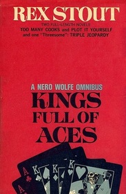 Kings Full of Aces: A Nero Wolfe Omnibus