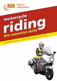 Motorcycling Manual 2001 (Essential Skills)