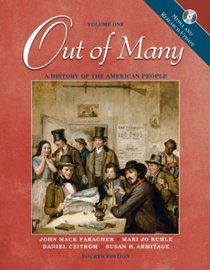 Out of Many: A History of the American People, Volume 1, Media and Research Update (4th Edition)