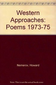 Western Approaches: Poems 1973-75