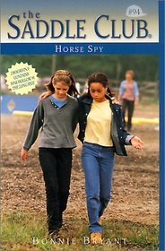 Horse Spy (Saddle Club (Hardcover))