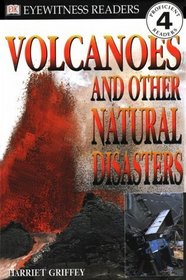 DK Readers: Volcanoes and Other Natural Disasters (Level 4: Proficient Readers)