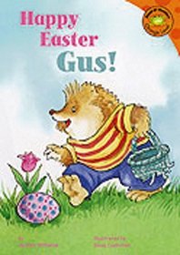 Happy Easter, Gus! (Read-It! Readers: Gus the Hedgehog)