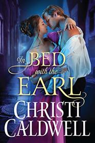 In Bed with the Earl (Lost Lords of London, Bk 1)