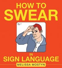 How To Swear In Sign Language