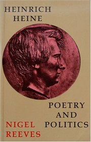 Heinrich Heine: Poetry & Politics