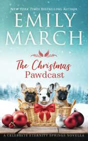 The Christmas Pawdcast: An Eternity Springs Holiday Novella (Celebrate Eternity Springs)