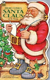 Here Comes Santa (Golden Sturdy Shape Book)