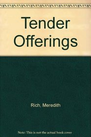 Tender Offerings