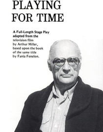 Arthur Miller's Playing for Time