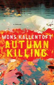 Autumn Killing (Malin Fors, Bk 3)