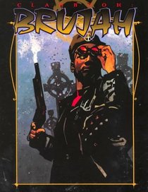 Clanbook: Brujah (Vampire: The Masquerade Clanbooks)