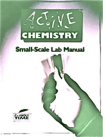 Active Chemistry: Small-Scale Lab Manual (Student edition)
