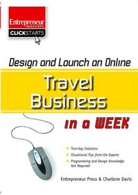 Design and Launch an Online Travel Business in a Week (Clickstarts)