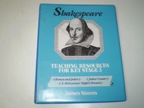 Shakespeare: Teaching Resources for Key Stage 3