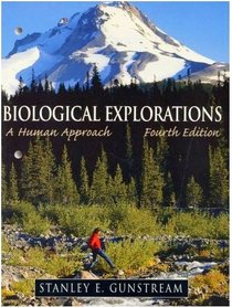 Biological Explorations A Human Approach --2001 publication.