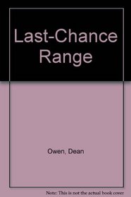 Last-Chance Range