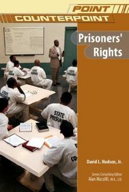 Prisoners' Rights (Point/Counterpoint)