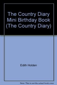 Holden Edith : Country Diary Mini Books:Birthdays