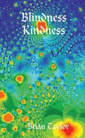 Blindness Kindness
