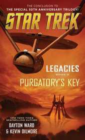 Legacies, Bk 3: Purgatory's Key (Star Trek)