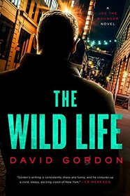 The Wild Life (Joe Brody, Bk 4)