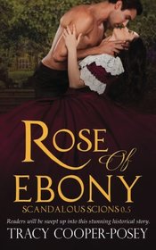 Rose of Ebony (Scandalous Scions) (Volume 1)
