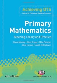 Primary Mathematics: Teaching Theory and Practice (Achieving Qts)