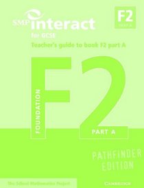 SMP Interact for GCSE Teacher's Guide to Book F2 Part A Pathfinder Edition (SMP Interact Pathfinder)