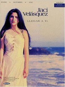 Jaci Velasquez - Llegar A Ti