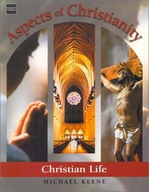 Aspects of Christianity: Christian Life (Aspects Book 2: Christian Life)