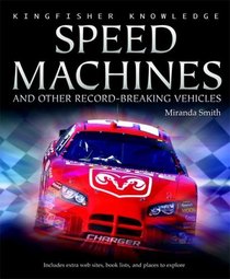 Speed Machines (Kingfisher Knowledge)
