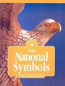 Our National Symbols (I Know America (Sagebrush))