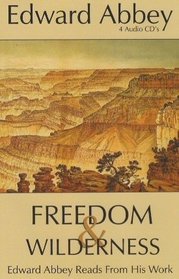 Freedom and Wildness: Edward Abbey Reads from His Works  Audio Books Cassettes