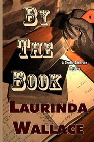 By the Book: A Gracie Andersen Mystery