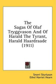 The Sagas Of Olaf Tryggvason And Of Harald The Tyrant, Harald Haardraade (1911)