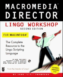 Macromedia Director Lingo Workshop for Macintosh