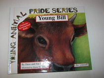 Young Bill: Like Yourself! (Young Animal Pride)