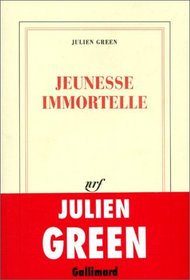Jeunesse immortelle (French Edition)