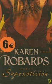 Superstición (Byblos Romantica) (Spanish Edition)
