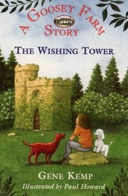 Wishing Tower (Goosey Farm Story S.)