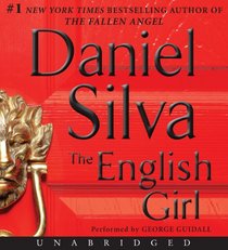 The English Girl (Gabriel Allon, Bk 13) (Audio CD) (Unabridged)