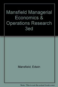 Mansfield Managerial Economics & Operations Research 3ed
