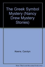 The Greek Symbol Mystery (Her Nancy Drew Mystery Stories, 60)