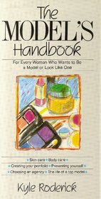 The model's handbook: For every woman who wants to be a model or look like one