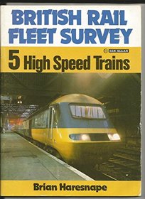 British Rail Fleet Survey: H.S.T.'s v. 5