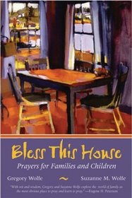 Bless This House : Prayers for Families and Children