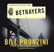 Betrayers: A Nameless Detective Novel, Library Edition